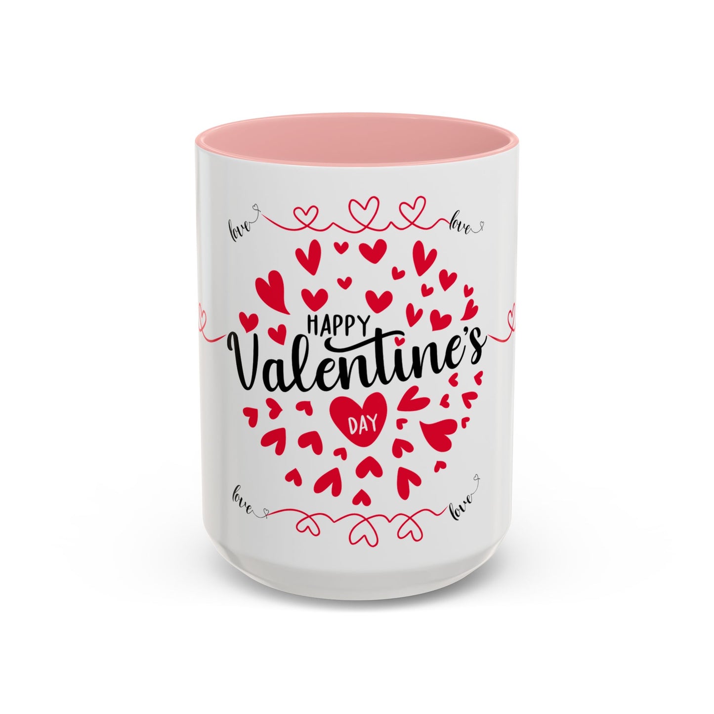 Happy Valentine’s Coffee Mug (11, 15oz)