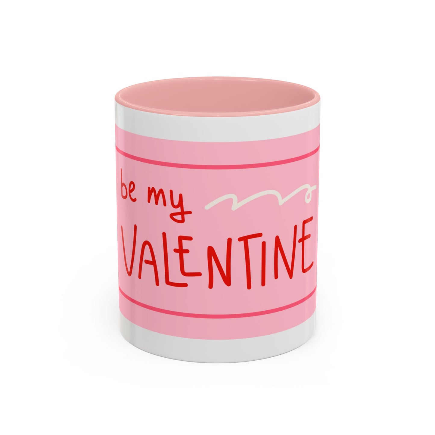 Be My Valentine Coffee Mug (11, 15oz)