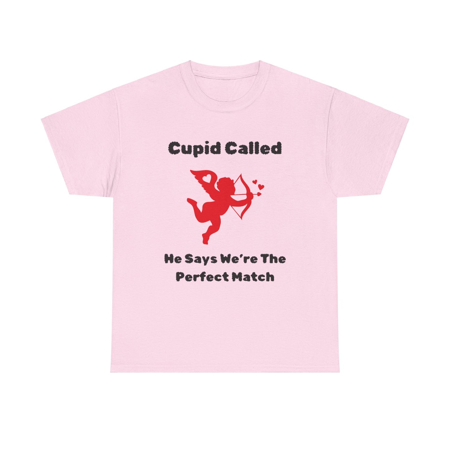 Cupid Called T-Shirt