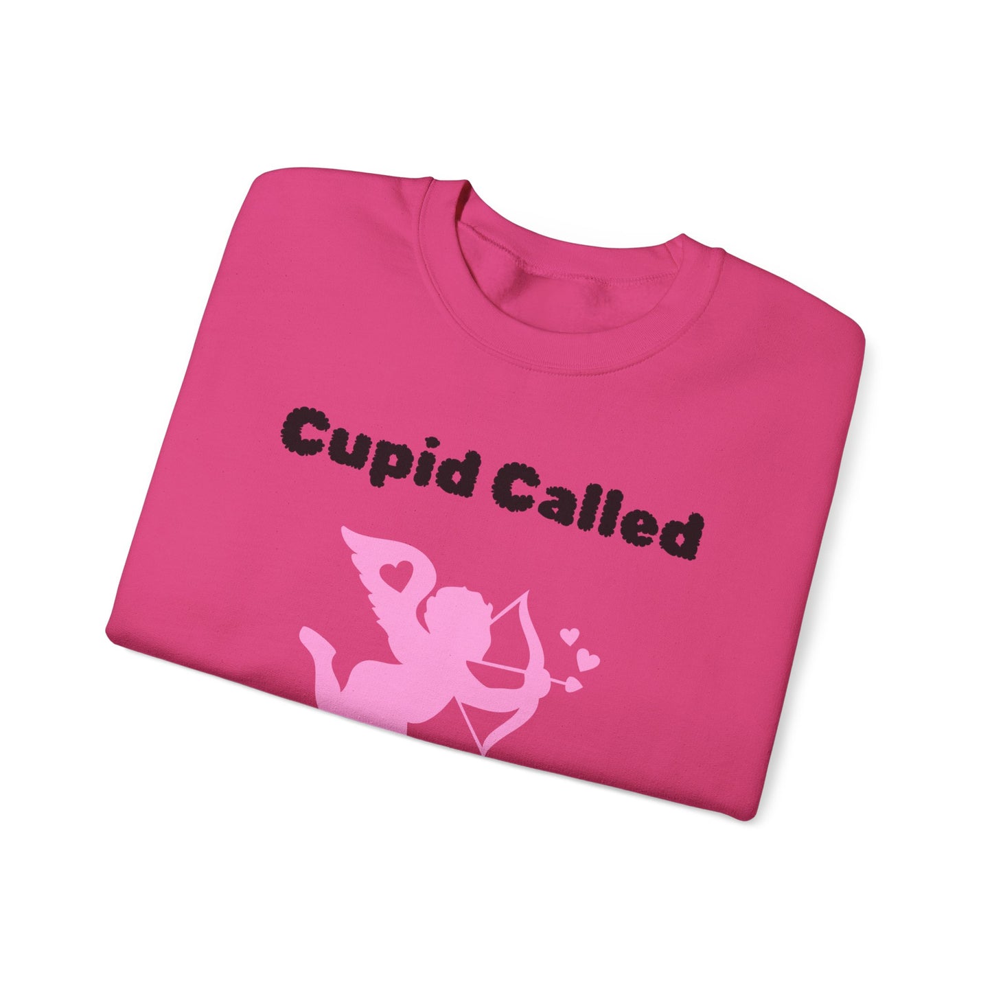 Cupid Called (pink) Crewneck Sweatshirt