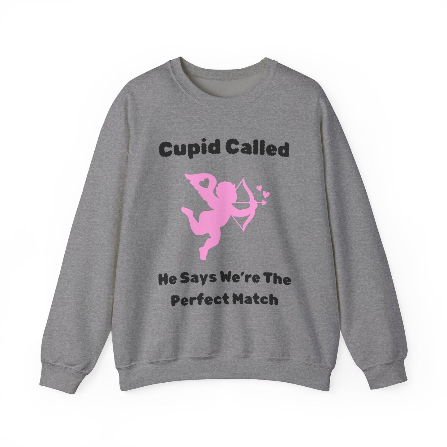 Cupid Called (pink) Crewneck Sweatshirt