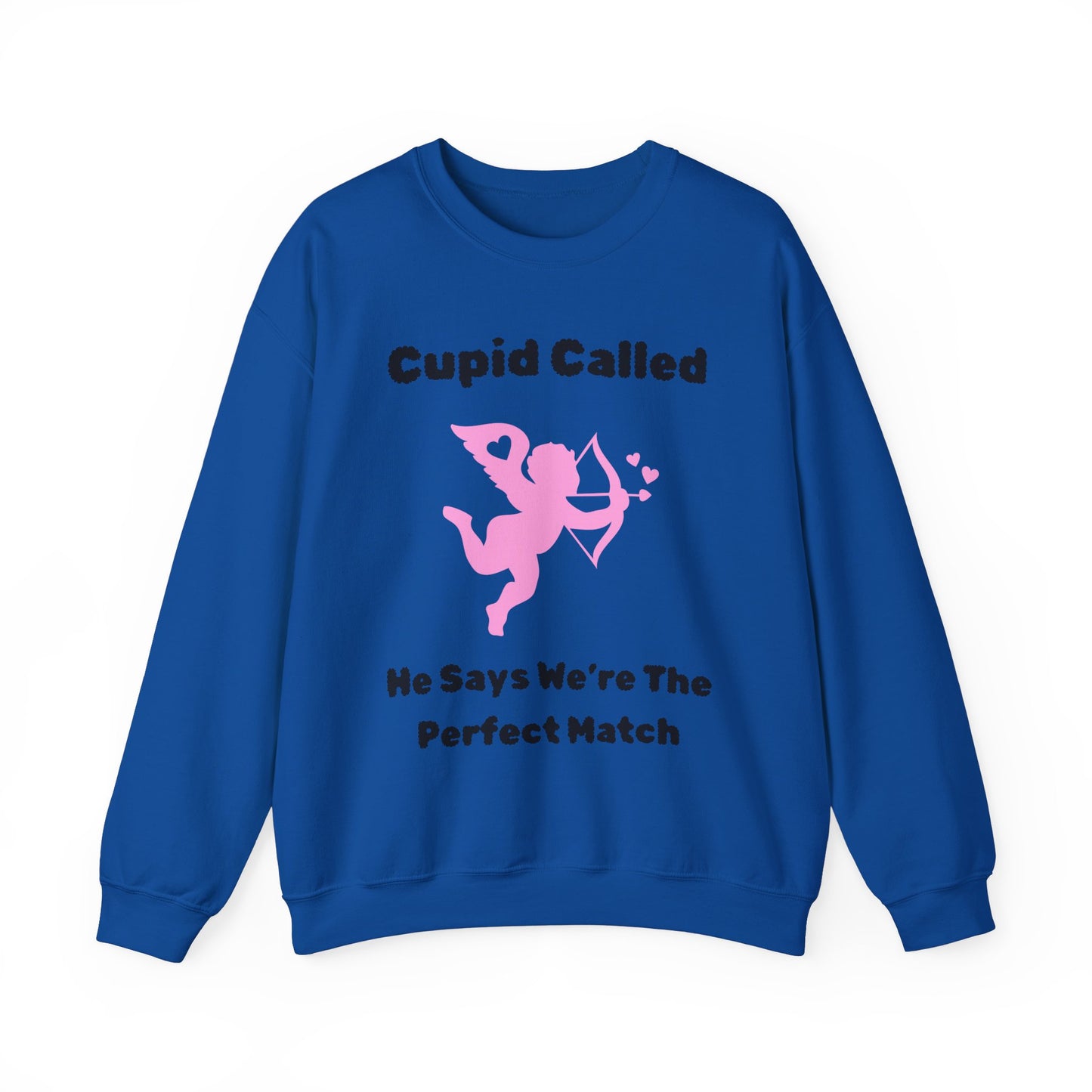 Cupid Called (pink) Crewneck Sweatshirt