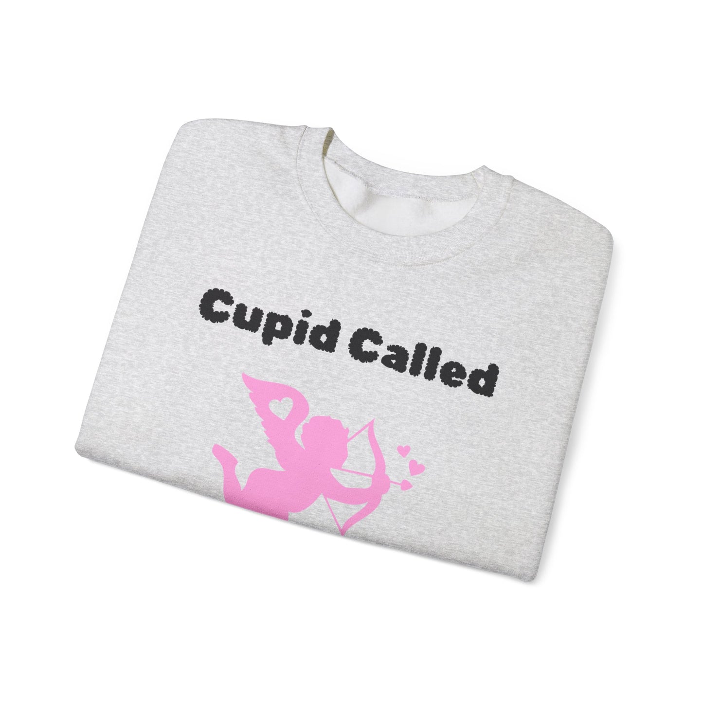 Cupid Called (pink) Crewneck Sweatshirt