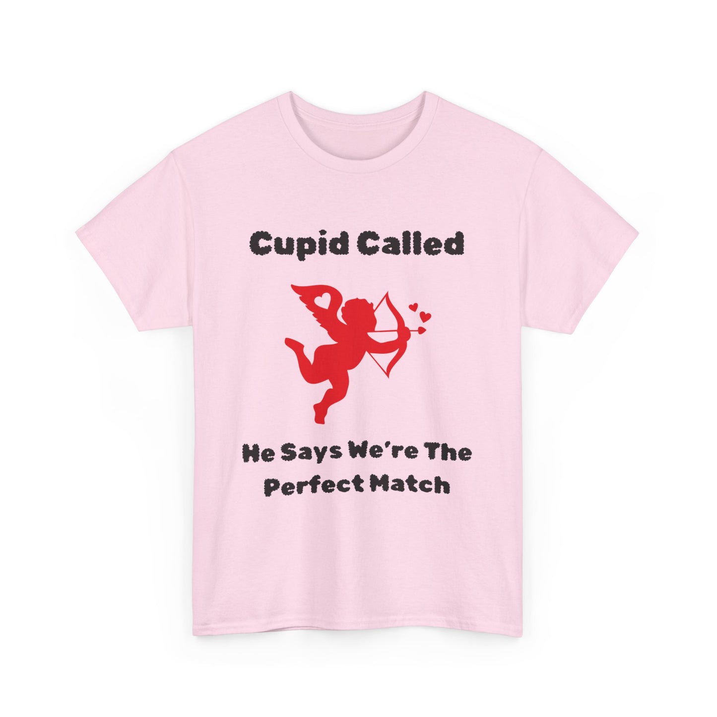 Cupid Called T-Shirt