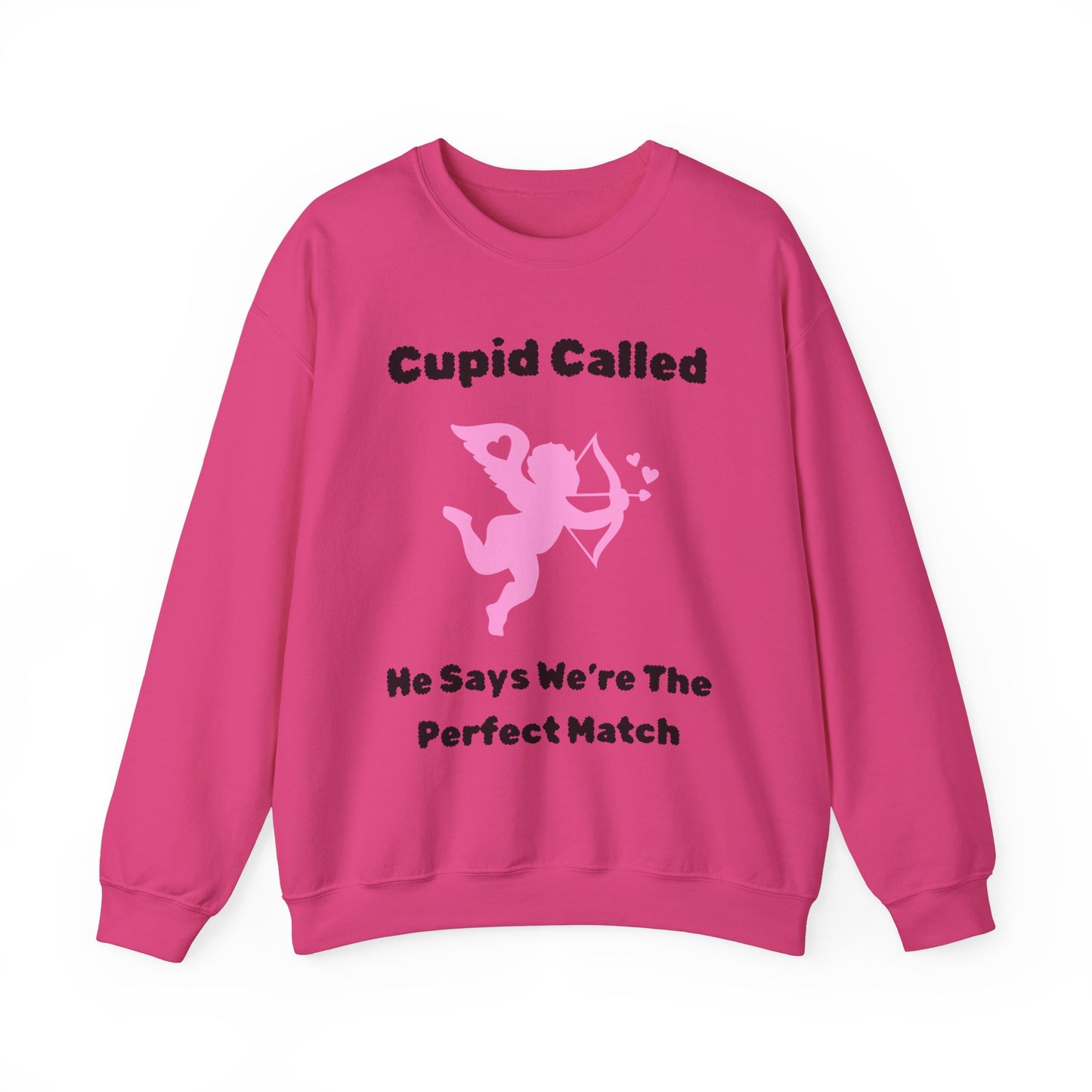 Cupid Called (pink) Crewneck Sweatshirt