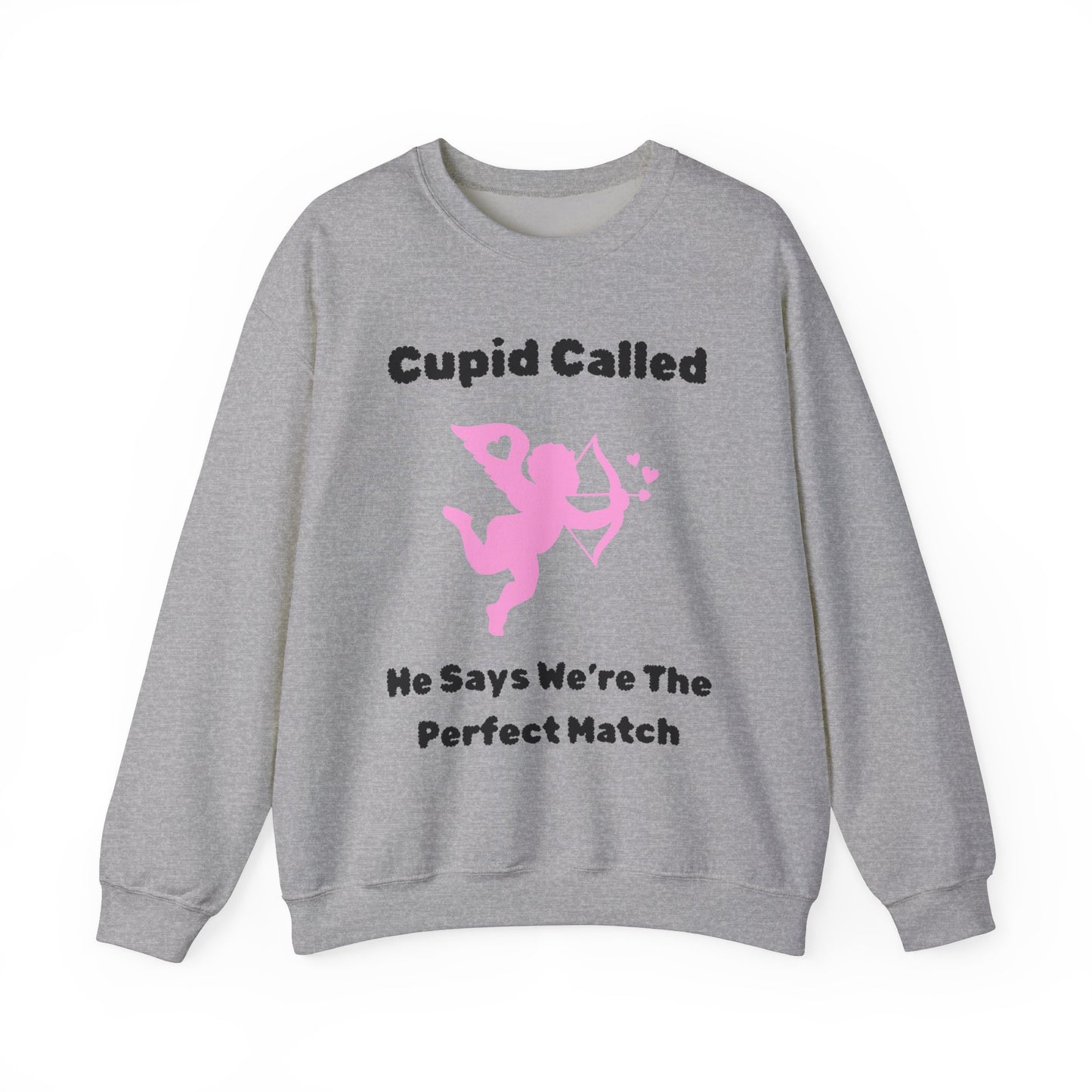 Cupid Called (pink) Crewneck Sweatshirt