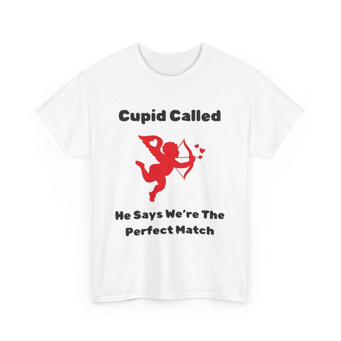 Cupid Called T-Shirt