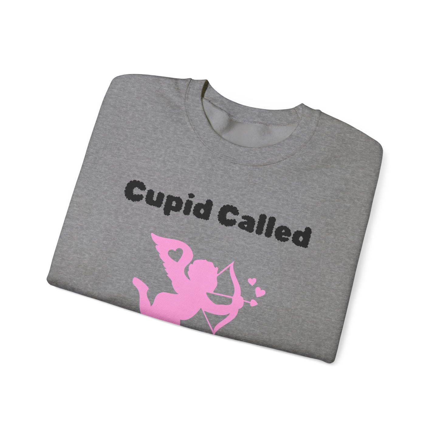 Cupid Called (pink) Crewneck Sweatshirt