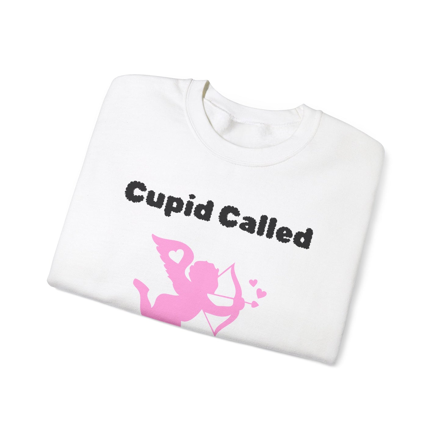 Cupid Called (pink) Crewneck Sweatshirt