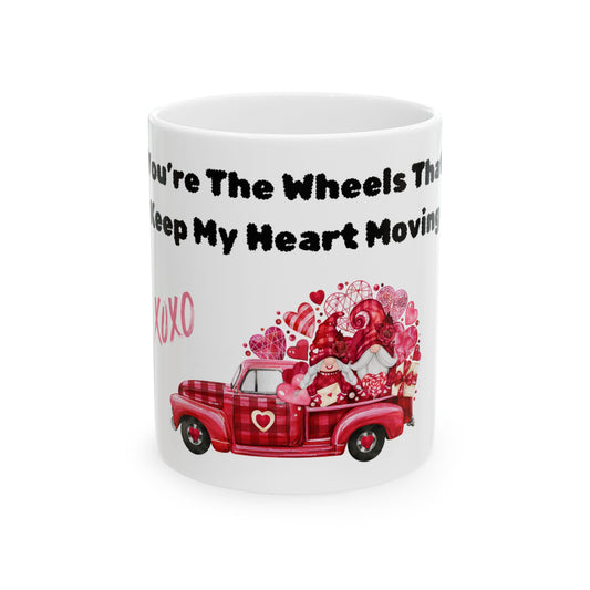 Wheels That Keep My Heart Moving Mug, (11oz, 15oz)