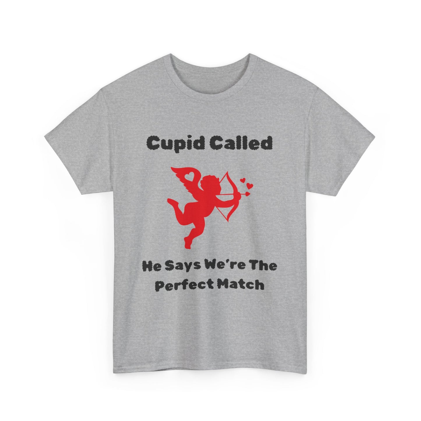 Cupid Called T-Shirt