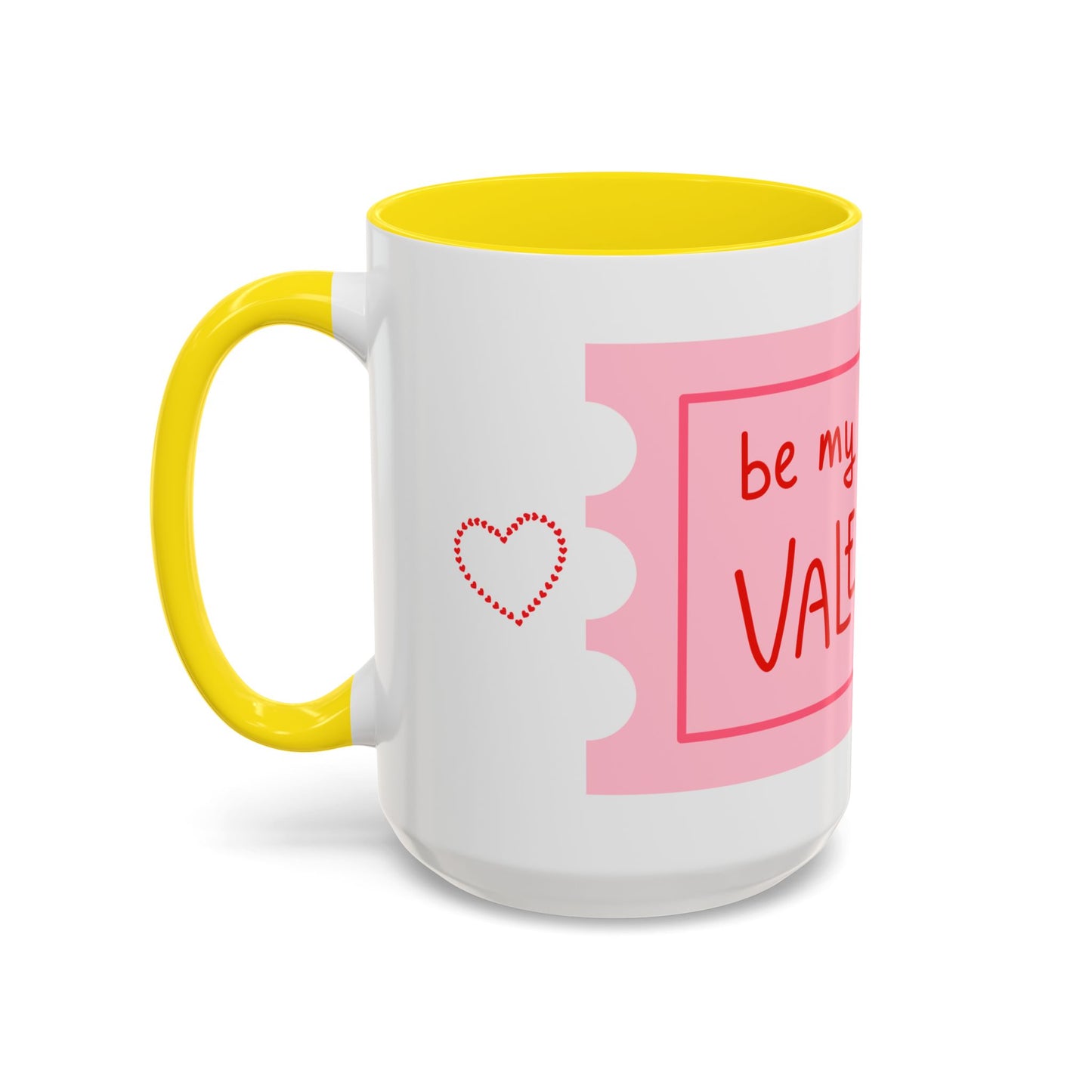 Be My Valentine Coffee Mug (11, 15oz)