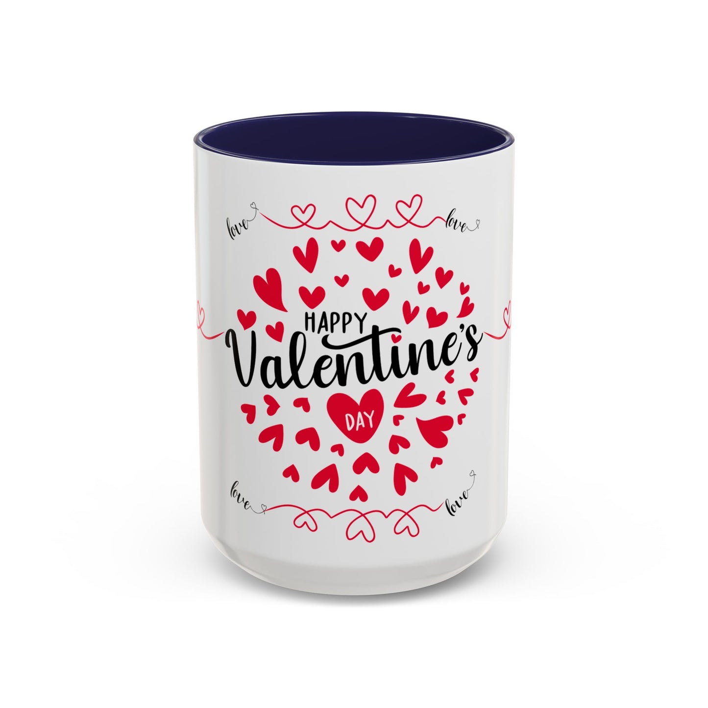 Happy Valentine’s Coffee Mug (11, 15oz)