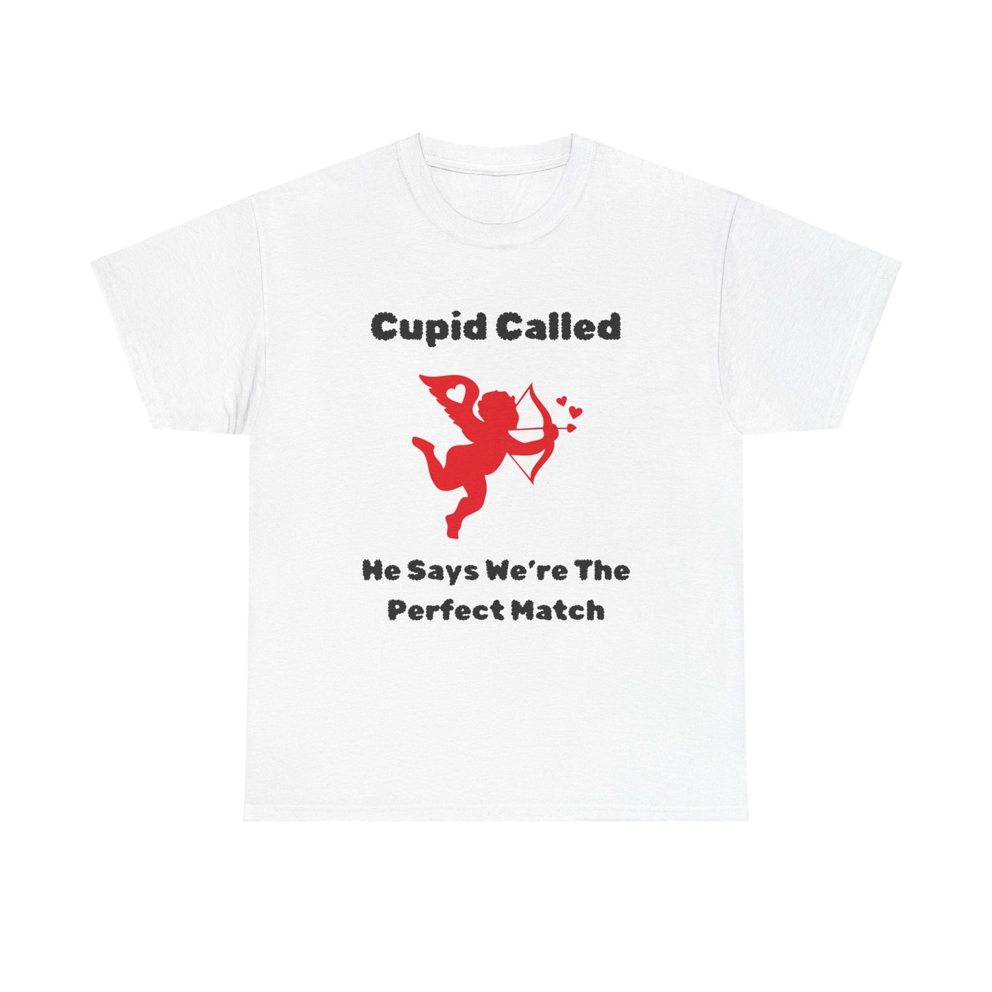 Cupid Called T-Shirt