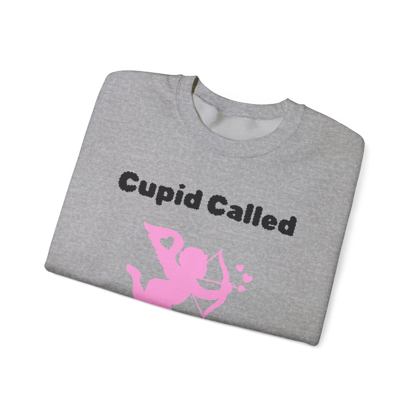 Cupid Called (pink) Crewneck Sweatshirt