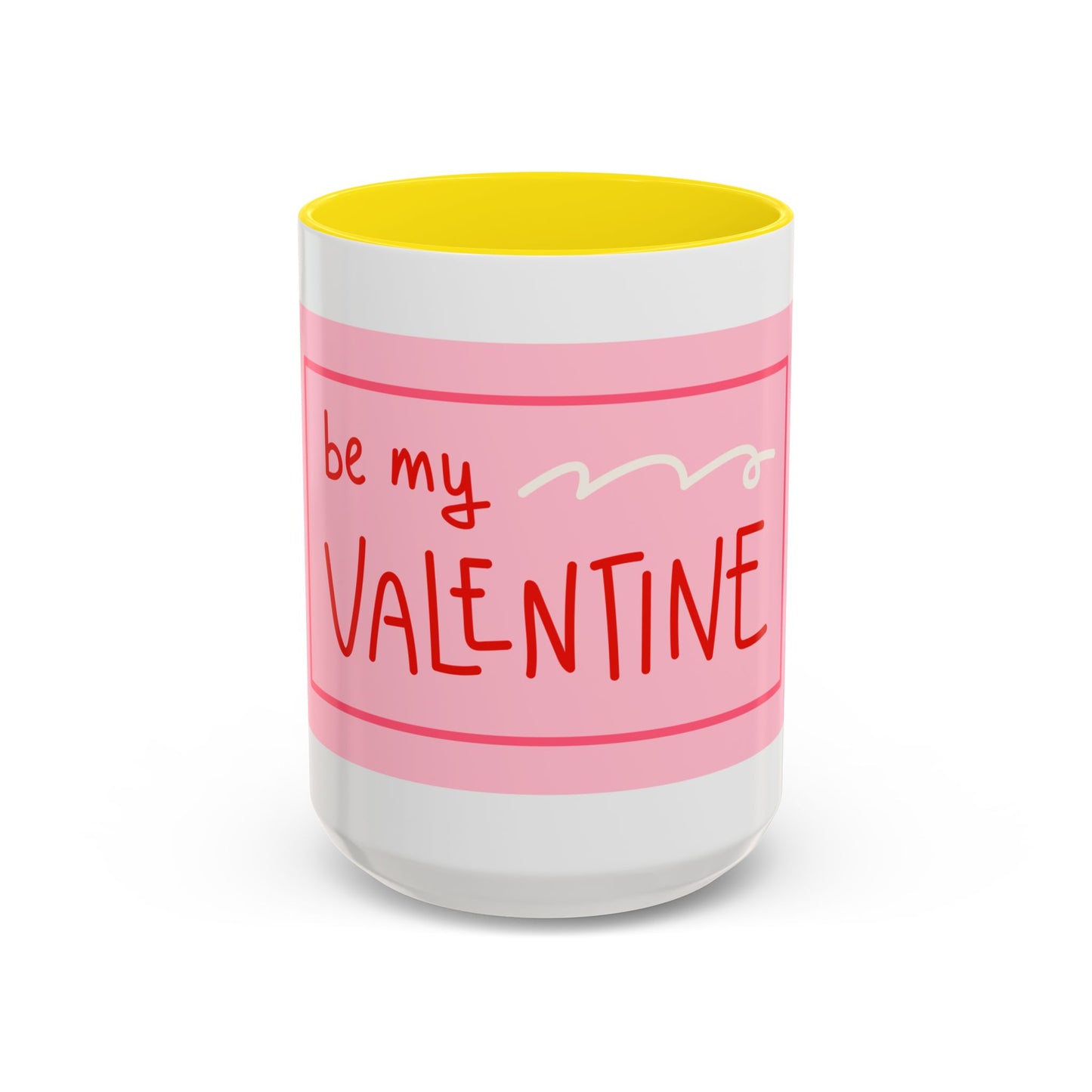 Be My Valentine Coffee Mug (11, 15oz)