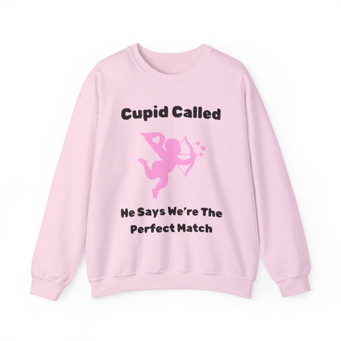 Cupid Called (pink) Crewneck Sweatshirt