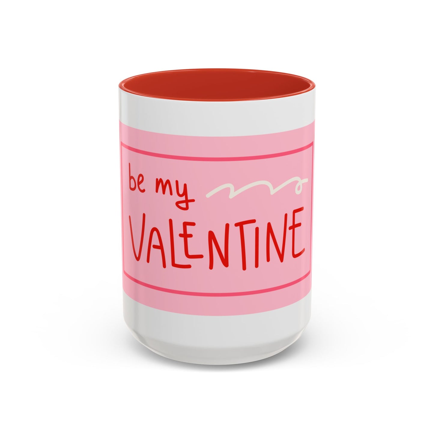 Be My Valentine Coffee Mug (11, 15oz)